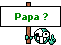 papa?